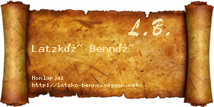 Latzkó Bennó névjegykártya